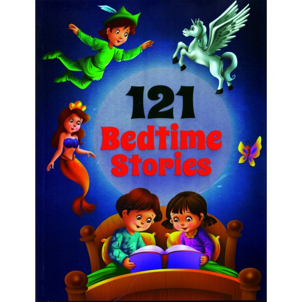 Bedtime Stories - 121 Stories In 1 Book - Story Book